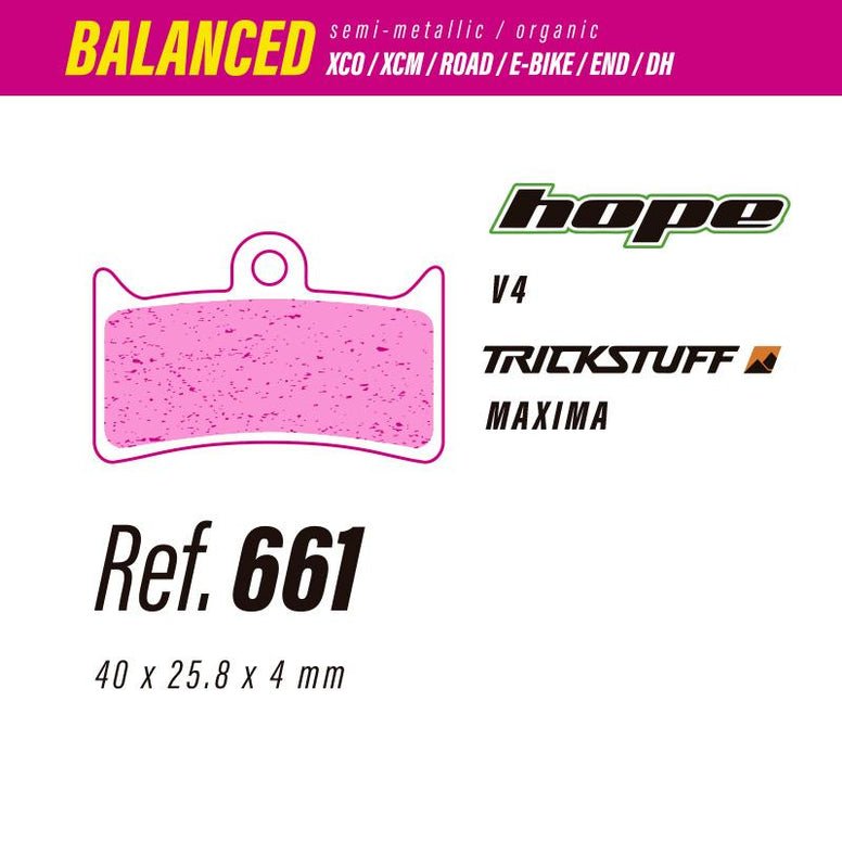 661 LESS BALANCED BRAKE PADS HOPE V4 / TRICK STUFF MAXIMA - The Bike Project Bnh 23